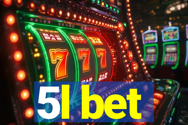 5l bet